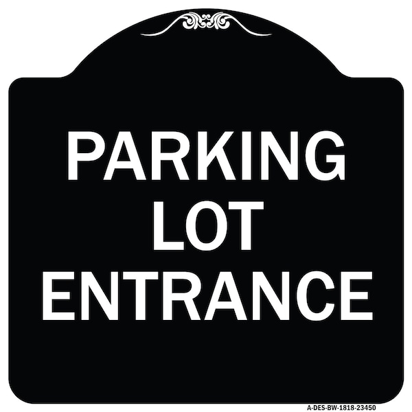 Parking Entrance Parking Lot Entrance Heavy-Gauge Aluminum Sign, 18" x 18", BW-1818-23450